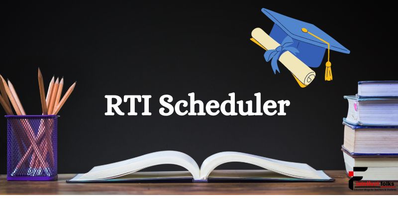 RTI Scheduler