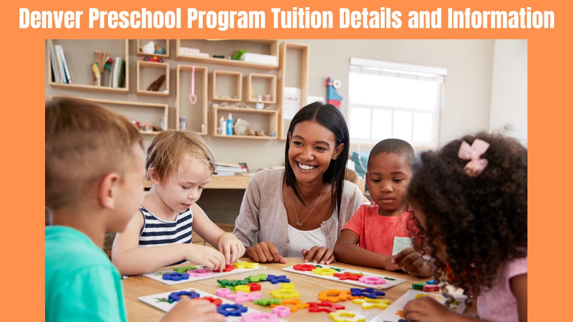 Denver Preschool Program Tuition Details and Information
