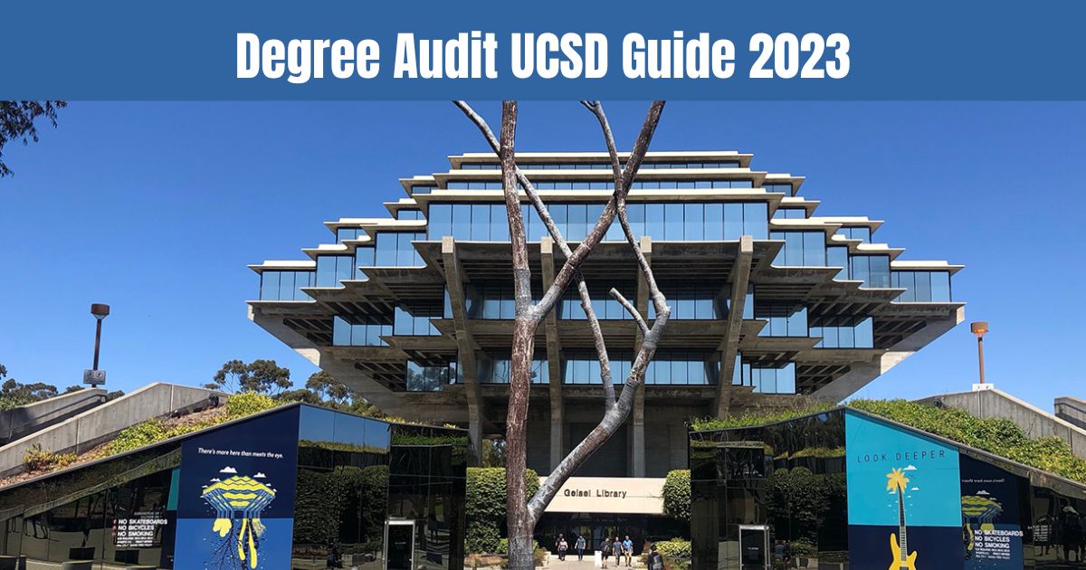 Degree Audit UCSD Guide 2023 feature pic