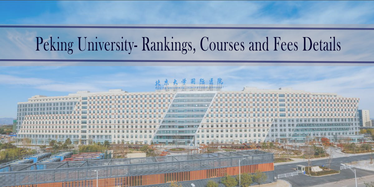 Peking-University-Rankings-Courses-and-Fees-Details