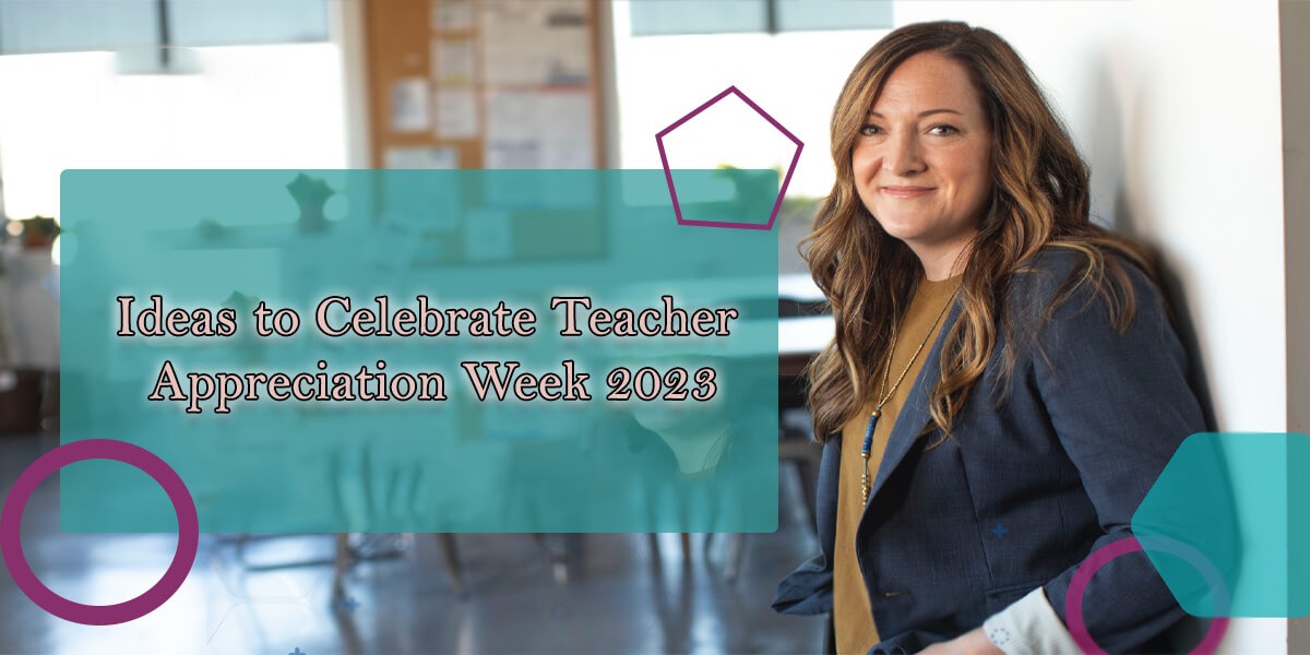 Teacher Appreciation Week 2023