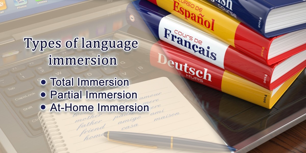 Types of Language Immersion 2