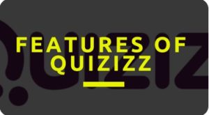 Quizizz Features 