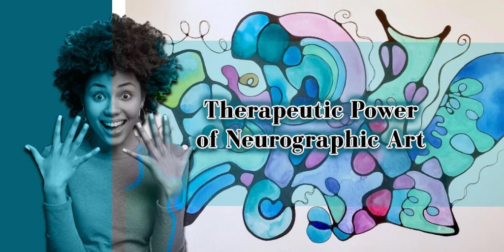 Therapeutic Power of Neurographic Art Intellectfolks