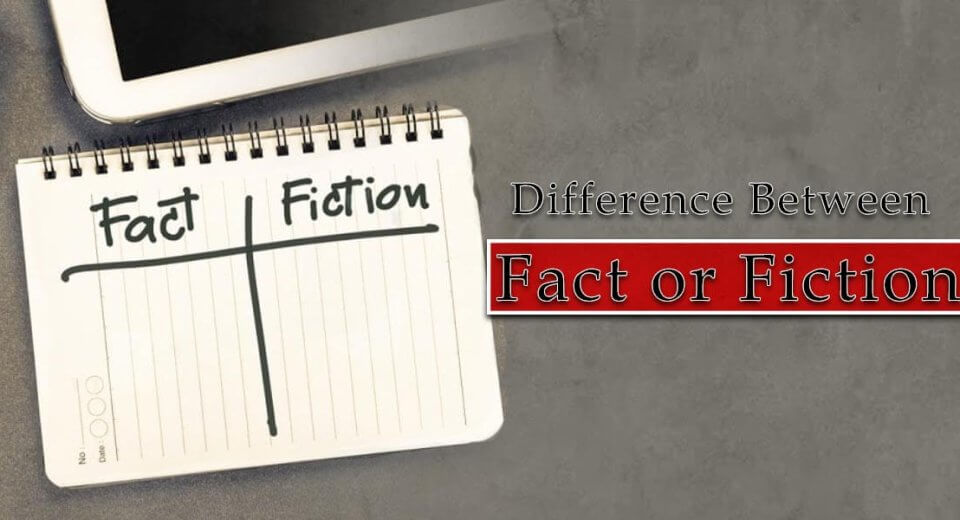 Fact or Fiction
