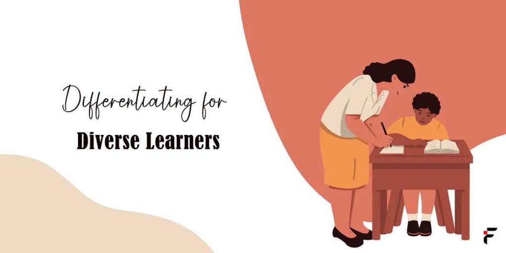 Differentiating for Diverse Learners
